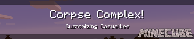 Corpse Complex Mod